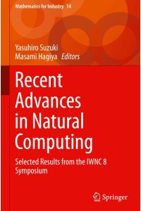 Recent Advances in Natural Computing  - Selected Results from the IWNC 8 Symposium
