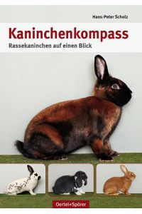 Kaninchen-Kompass  - Rassekaninchen auf einen Blick