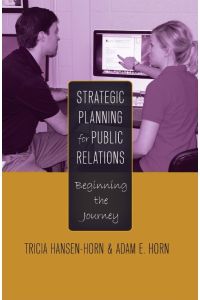 Strategic Planning for Public Relations  - Beginning the Journey