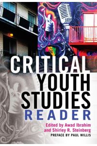 Critical Youth Studies Reader  - Preface by Paul Willis
