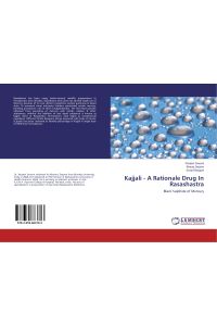 Kajjali - A Rationale Drug In Rasashastra  - Black Sulphide of Mercury