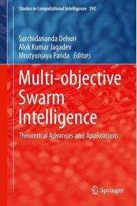 Multi-objective Swarm Intelligence  - Theoretical Advances and Applications