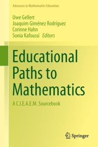Educational Paths to Mathematics  - A C.I.E.A.E.M. Sourcebook