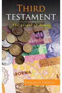 Third testament  - The gospel of money