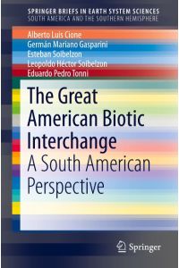 The Great American Biotic Interchange  - A South American Perspective