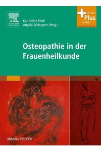 Osteopathie in der Frauenheilkunde  - Mit Zugang zum Elsevier-Portal