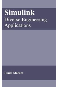 Simulink  - Diverse Engineering Applications