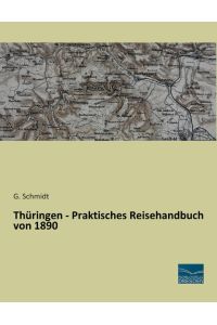 Thüringen - Praktisches Reisehandbuch von 1890