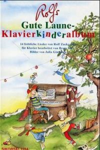 Rolfs Gute Laune-Klavierkinderalbum  - 14 fröhliche Lieder