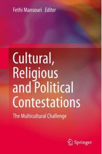 Cultural, Religious and Political Contestations  - The Multicultural Challenge