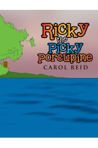 RICKY THE PICKY PORCUPINE