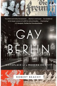 Gay Berlin  - Birthplace of a Modern Identity