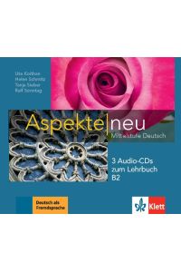 Aspekte neu B2. 3 Audio-CDs zum Lehrbuch