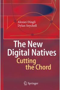 The New Digital Natives  - Cutting the Chord