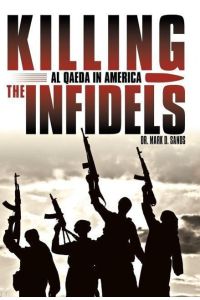 Killing the Infidels  - Al Qaeda in America