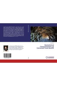 Geotechnical Characterization of Cemented Paste Backfill