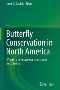 Butterfly Conservation in North America  - Efforts to help save our charismatic microfauna