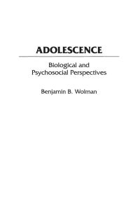 Adolescence  - Biological and Psychosocial Perspectives