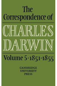 The Correspondence of Charles Darwin  - Volume 5, 1851 1855