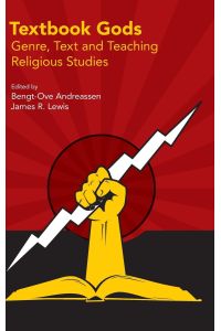 Textbook Gods  - Genre, Text and Teaching Religious Studies
