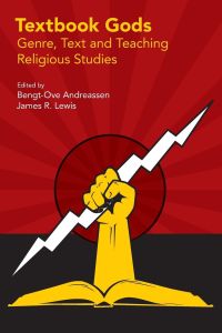 Textbook Gods  - Genre, Text and Teaching Religious Studies