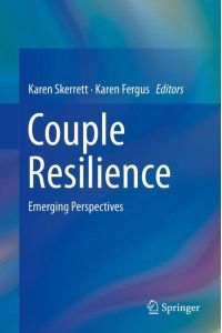 Couple Resilience  - Emerging Perspectives