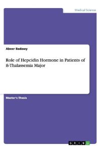 Role of Hepcidin Hormone in Patients of ß-Thalassemia Major