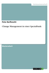 Change Management in einer Spezialbank