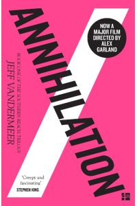 Annihilation  - The Southern Reach Trilogy 1