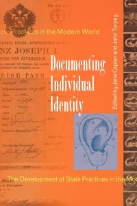 Documenting Individual Identity  - The Development of State Practices in the Modern World