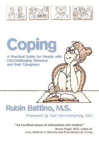 Coping  - A Practical Guide for People with Life-Challenging Diseases and Their Caregivers