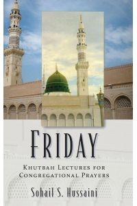 Friday  - Khutbah Lectures for Congregational Prayers