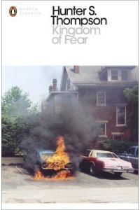 Kingdom of Fear  - Loathsome Secrets of a Star-Crossed Child in the Final Days of the American Century