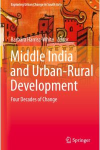 Middle India and Urban-Rural Development  - Four Decades of Change