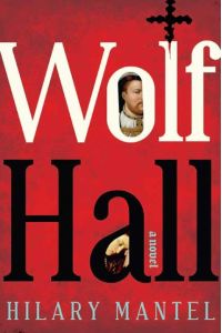Wolf Hall  - A Novel