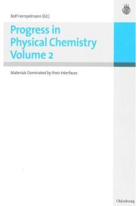 Progress in Physical Chemistry Vol. 2  - Materials Dominated by their Interfaces