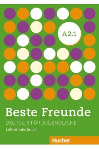 Beste Freunde A2/1 Lehrerhandbuch  - Deutsch für Jugendliche. Deutsch als Fremdsprache