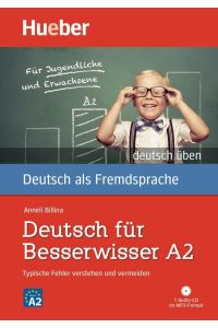 Deutsch üben Deutsch für Besserwisser A2. Buch mit MP3-CD  - Typische Fehler verstehen und vermeiden