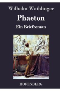 Phaeton  - Ein Briefroman