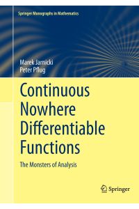 Continuous Nowhere Differentiable Functions  - The Monsters of Analysis
