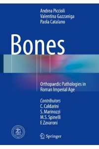 Bones  - Orthopaedic Pathologies in Roman Imperial Age