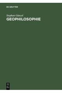 Geophilosophie  - Nietzsches philosophische Geographie