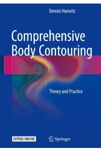 Comprehensive Body Contouring  - Theory and Practice
