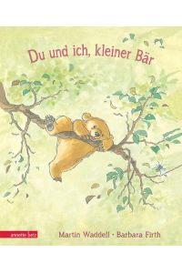 Du und ich, kleiner Bär  - You and me, little Bear