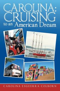Carolina  - Cruising to an American Dream