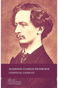 Algernon Charles Swinburne  - Unofficial Laureate