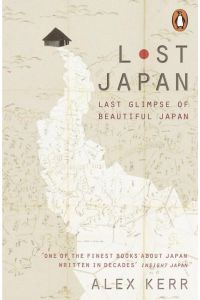 Lost Japan  - Last Glimpse of Beautiful Japan
