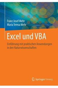 Excel und VBA  - Einführung mit praktischen Anwendungen in den Naturwissenschaften