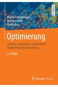 Optimierung  - Statische, dynamische, stochastische Verfahren für die Anwendung