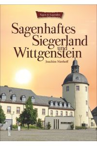 Sagenhaftes Siegerland und Wittgenstein